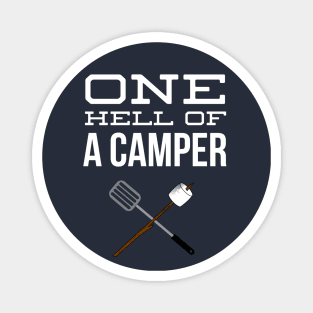 ONE HELL OF A CAMPER Magnet